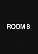 Комната 8    / Room 8