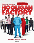 Фабрика футбольных хулиганов    / The Hooligan Factory