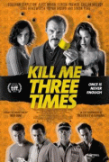 Убей меня три раза    / Kill Me Three Times