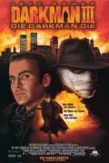 Человек тьмы III / Darkman III: Die Darkman Die