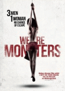 Мы уроды / We Are Monsters