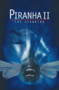 Пираньи 2: Нерест    / Piranha Part Two: The Spawning