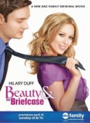 Бизнес ради любви    / Beauty & the Briefcase