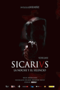 Сикарии: Ночью в тишине / Sicarivs: La noche y el silencio