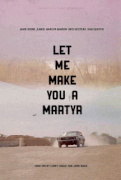 Давай я сделаю тебя мучеником / Let Me Make You a Martyr