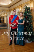 Мой рождественский принц / My Christmas Prince