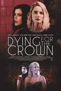 Месть за школьный бал / Dying for the Crown