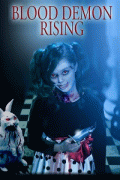 Призыв демона крови / Blood Demon Rising