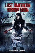 Последнее американское шоу ужасов / Last American Horror Show