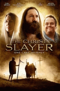 Убийца Христа / The Christ Slayer