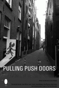 Стучась в закрытые двери / Pulling Push Doors