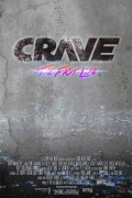 Жажда прожигать жизнь / Crave: The Fast Life