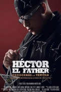 Гектор "Эль Фадер": познавая истину / Héctor el Father: Conocerás la Verdad