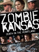 Зомби в Канзасе / Zombie Kansas: Death in the Heartland