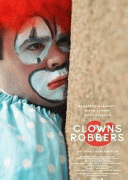 Клоуны и грабители / Clowns & Robbers