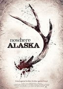Потерянные на Аляске / Nowhere Alaska