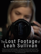 Потерянная видеозапись Лии Салливан / The Lost Footage of Leah Sullivan