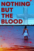 Ничего кроме крови / Nothing But the Blood