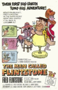 Человек, которого зовут Флинтстоун    / The Man Called Flintstone