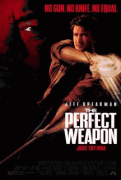 Совершенное оружие    / The Perfect Weapon