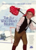 Эльф неверующий    / The Elf Who Didn't Believe