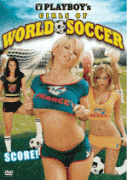 Плейбой: Девушки мирового футбола    / Playboy: Girls of World Soccer