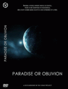 Рай или забвение    / Paradise or Oblivion