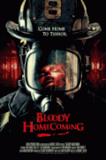 Кровавое возвращение домой    / Bloody Homecoming