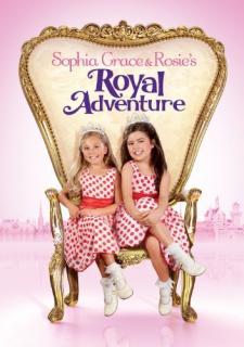 Королевские приключения Софии Грейс и Роузи   / Sophia Grace & Rosie's Royal Adventure