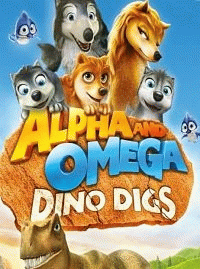 Альфа и Омега 6: Пещеры динозавров / Alpha and Omega: Dino Digs