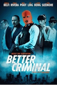 Хороший преступник / Better Criminal