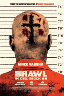 Драка в блоке 99 / Brawl in Cell Block 99