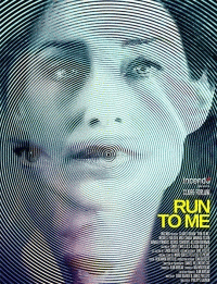 Беги за своей жизнью / Run to Me