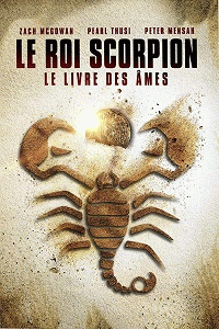 Царь Скорпионов: Книга Душ / The Scorpion King: Book of Souls