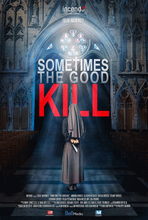 Смертельное добро / Sometimes the Good Kill