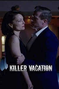 Убойный отпуск / Killer Vacation