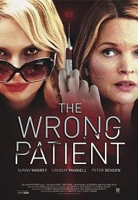 Убийственное тело / The Wrong Patient