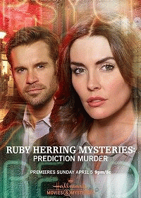 Расследования Руби Херринг: Предсказание убийства / Ruby Herring Mysteries: Prediction Murder