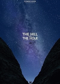 Холм и впадина / The Hill and The Hole