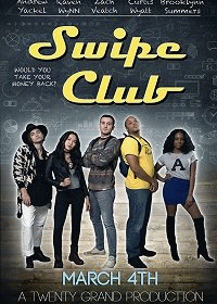 Клуб воров / Swipe Club