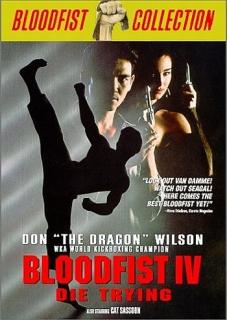 Кровавый кулак 4: Смертельная попытка    / Bloodfist IV: Die Trying