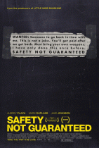 Безопасность не гарантируется    / Safety Not Guaranteed