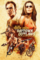 Прибрежное диско    / The Baytown Outlaws