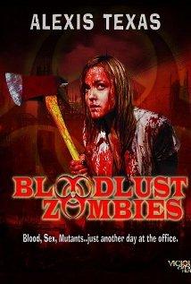 Жаждущие крови зомби    / Bloodlust Zombies