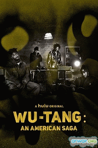 Wu-Tang: Американская сага / Wu-Tang: An American Saga